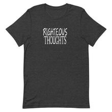 Load image into Gallery viewer, Righteous Thoughts Short-Sleeve T-Shirt