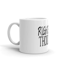 Load image into Gallery viewer, Righteous Thoughts Mug
