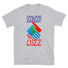 Load image into Gallery viewer, SooWoop Cuzz Short-Sleeve T-Shirt
