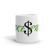 Load image into Gallery viewer, Broke Proof Mug
